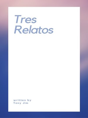 cover image of Tres relatos